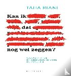 Riani, Taha - Kan ik dat nog wel zeggen?