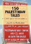 Bemmelen, Tom S. van - 150 Palestinian tales