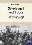 Swiers, Robbert Jan - Zeeland vecht door