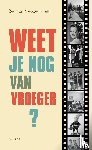 Nieuwenhuizen, Bert van - Weet je nog van vroeger?
