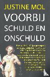 Mol, Justine - Voorbij schuld en onschuld