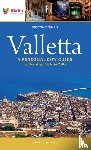 Timmerman, Dirk - Valletta - a personal city guide by 8 tourist guides from Malta