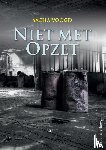 Voogd, Sasha - Niet met opzet Grootletterboek