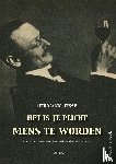 Hermann, Hesse - Het is je plicht mens te worden Grootletterboek