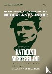 Geersing, Bauke - Kapitein Raymond Westerling en de Zuid-Celebes-affaire (1946-1947 - Mythe en werkelijkheid