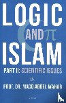 Wahab, Prof. Dr. Magd Abdel - Logic and Islam