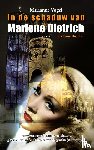 Vogel, Marianne - In de schaduw van Marlene Dietrich Grootletterboek