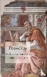 Geest, Paul van - Possidius, het leven van Augustinus - biografie uit de vijfde eeuw, met een lijst van al zijn werken