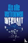 Schaap, Sybe, Sommer, Martin - Als alle vertrouwen wegvalt