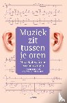  - Muziek zit tussen je oren