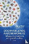 Huijboom, Stephan, Dongen, Hein van, Gelauff, George - Doorvoelende aardbewoners