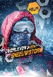 Bowman, Chris - Overleven in een sneeuwstorm
