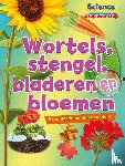 Owen, Ruth - Wortels, stengels, bladeren en bloemen