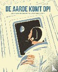 Gladstone, James - De aarde komt op!
