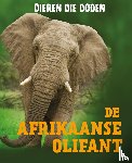 Sexton, Colleen - De Afrikaanse olifant