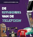 Beevor, Lucy - De uitvinding van de telefoon