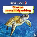 Dickmann, Nancy - Groene zeeschildpadden