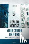 Smit, Lucia - How to manage your career as a PhD