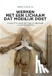 Calsius, Joeri - Werken met een lichaam dat moeilijk doet - een andere kijk op het psychosomatische lichaam in therapie