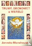 Monshouwer, Janneke - Trump, Grondwet en Wereld
