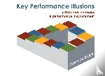 Bruijn, Coen de - Key Performance Illusions