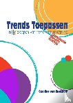 Beekhoff, Caroline van - Trends Toepassen