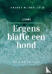 Noordeling, Wessel - Ergens blafte een hond