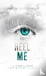 Mafi, Tahereh - Heel me