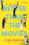 Painter, Lynn - Better than the movies