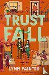 Painter, Lynn - Trust fall