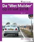 Eekelen, Kees van - De Wet Mulder op straat 2018