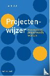 Wit, Jan de - Projectenwijzer - handreiking projectmatig werken