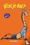Bergeron, Alain, Quintin, Michel - Wist je dat Giraffen