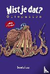 Bergeron, Alain, Quintin, Michel - Wist je dat? - Octopussen