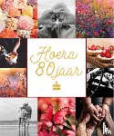 - Hoera, 80 jaar