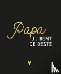  - Papa, jij bent de beste