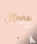  - Hoera, je wordt oma