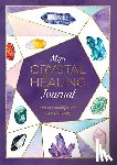  - Mijn crystal healing journal
