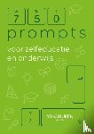 Duuren, Bob van - 750 prompts voor zelfeducatie en onderwijs