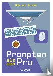 Duuren, Bob van - Prompten als een pro