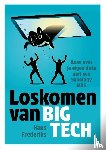 Frederiks, Hans - Loskomen van Big Tech
