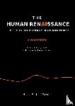 Vera, Rik - The human renaissance letters to humans and machines