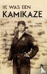 Kuwahara, Yasuo - Ik was een Kamikaze