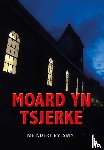 Bylsma, Meindert - Moard yn tsjerke