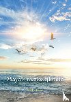 Reer, Ciska - Maya's werkelijkheid