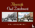 Plantenga, Dennis - Kleurrijk Oud Zandvoort