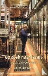 Zwier, Gerrit Jan - Op zoek naar lezers - Dagboeken 2012-2016