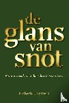 Kuysters, Elsbeth - De glans van snot