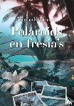 Jansen, Miranda - Polaroids en fresia's