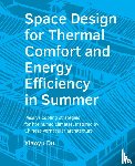 Du, Xiaoyu - Space Design for Thermal Comfort and Energy Efficiency in Summer